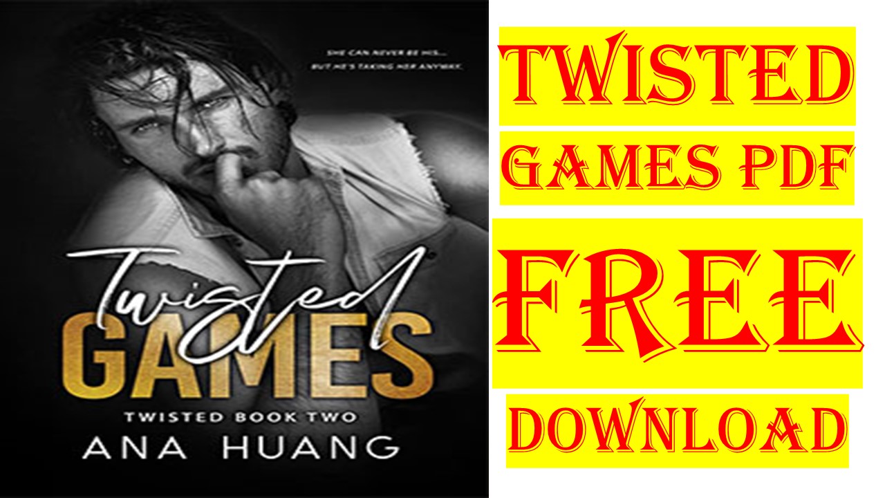 Twisted games pdf free download